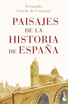 Paisajes de la historia de España