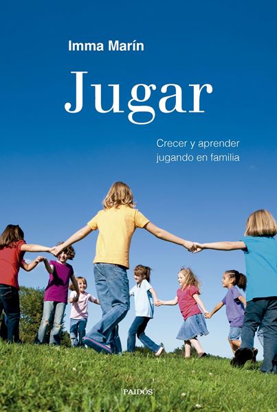 Jugar "Crecer y aprender jugando en familia"