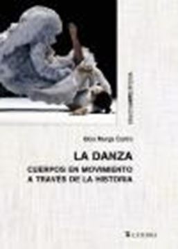 La Danza "Cuerpos en Movimientos a Través de la Historia"