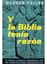 Y la Biblia tenía razón