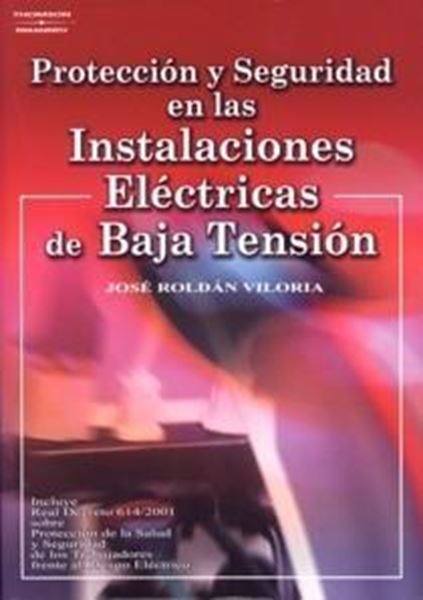 Protección y seguridad en las instalaciones eléctricas de baja tensión