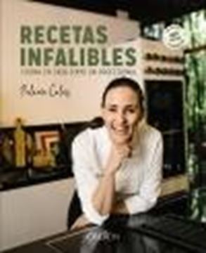 Recetas infalibles "Cocina en casa como un profesional"