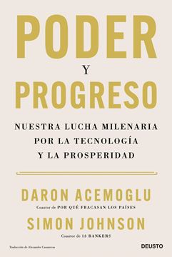 Poder y Progreso "Nuestra Lucha Milenaria por la Tecnología y la Prosperidad"