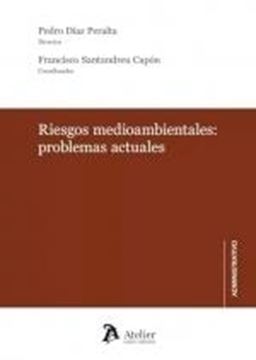 Riesgos medioambientales: Problemas actuales