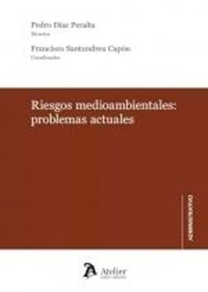 Riesgos medioambientales: Problemas actuales