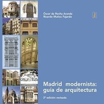 Madrid modernista: guía de arquitectura