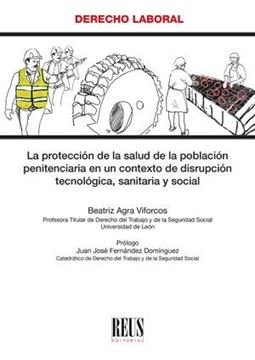 Protección de la salud de la población penitenciaria en un contexto de disrupción tecnológica, sanitaria "y social"