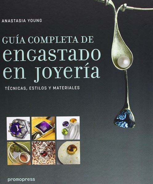 Guía completa de engastado en joyería "técnicas, estilos y materiales"