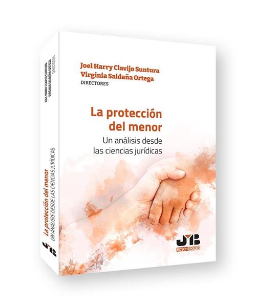 Protección del Menor, La "Un Análisis desde las Ciencias Jurídicas"