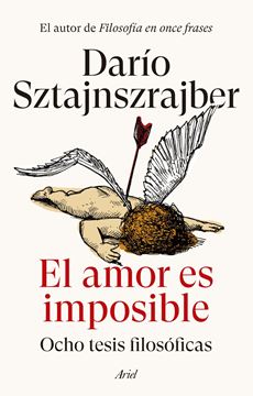 Amor Es Imposible, El "Ocho Tesis Filosóficas"
