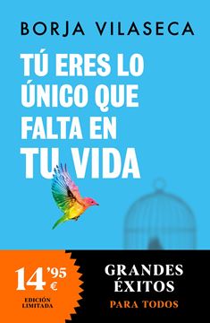 Tú Eres lo Único que Falta en tu Vida. Libérate del Ego a Través del Eneagrama "Edición Limitada Grandes Éxitos"