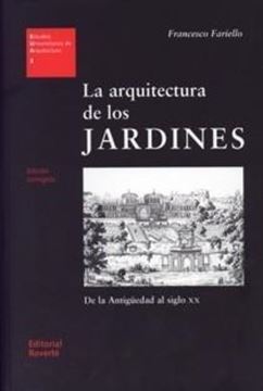 Arquitectura de los jardines, La "De la Antigüedad al siglo XX"