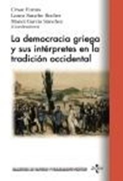 Democracia griega y sus intérpretes en la tradición occidental, La