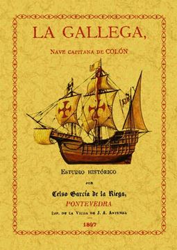 Gallega Nave Capitana de Colón, La