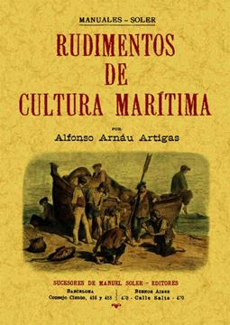 Rudimentos de Cultura Marítima (2 Tomos en 1 Volumen)