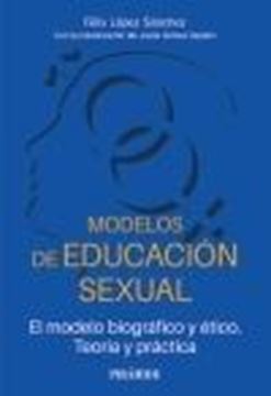 Modelos de educación sexual "El modelo biográfico y ético. Teoría y práctica"