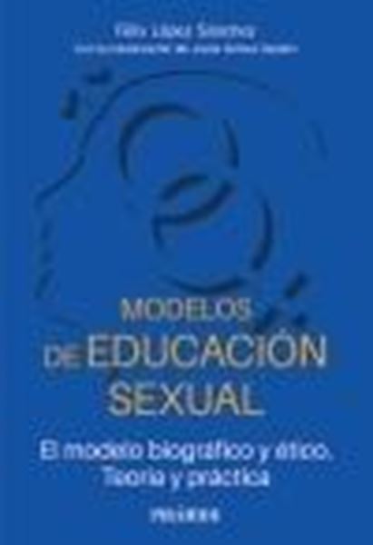 Modelos de educación sexual "El modelo biográfico y ético. Teoría y práctica"