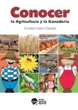 Conocer la Agricultura y la Ganadería , 2ª Ed, 2019