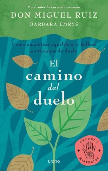 Camino del duelo, El "Cómo encontrar equilibrio y belleza en tiempos de duelo"