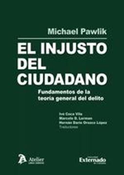 Injusto del ciudadano, El "Fundamentos de la teoría general del delito"