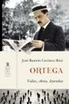 Ortega "Vidas, obras, leyendas"