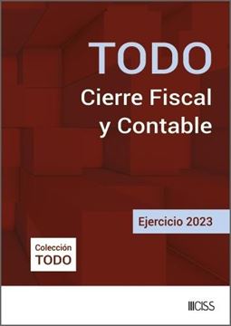 Todo Cierre Fiscal y Contable. Ejercicio 2023