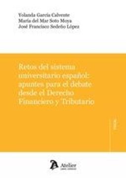 Retos del Sistema Universitario Español "Apuntes para el Debate desde el Derecho Financiero y Tributario"