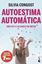 Autoestima Automática "Cree en Ti y Alcanza tus Metas"