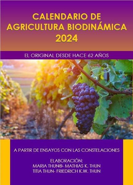 Calendario de Agricultura Biodinámica 2024 "El original desde hace 62 años"