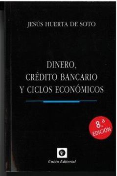Dinero, Crédito Bancarioy Ciclos Económicos, 8ª Ed, 2023