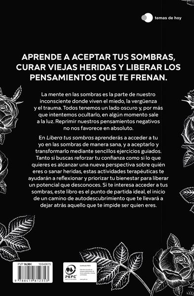 Libera tus sombras "Un diario de autoconocimiento y aceptación para descubrir tu verdadero p"