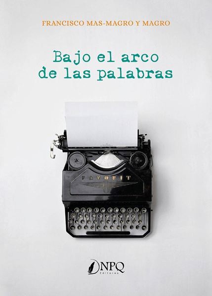 Bajo el arco de las palabras