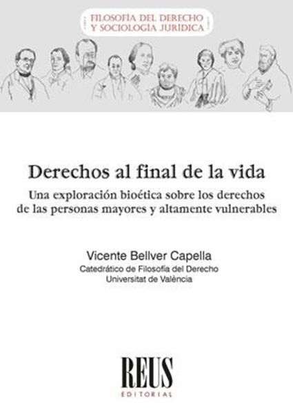 Derechos al final de la vida.  "Una exploración bioética sobre los derechos de las personas mayores y altamente vulnerables"