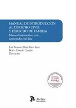 Manual de introducción al derecho civil y derecho de familia, 2024 "Manual interactivo con contenidos on line"