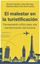 Malestar en la Turistificación, El "Pensamiento Crítico para una Transformación del Turismo"
