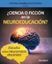 ¿Ciencia o Ficción en la Neuroeducación? "Estudio sobre Neuromitos Docentes"