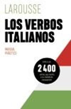 Los Verbos Italianos, 4ª Ed, 2024 "Manual Práctico"