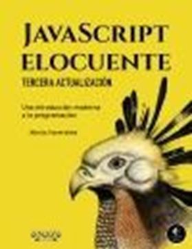 Javascript Elocuente. una Introducción Moderna a la Programación "Tercera Actualización"