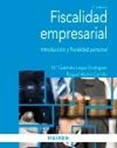 Fiscalidad Empresarial, 3ª Ed, 2024 "Introducción y Fiscalidad Personal"