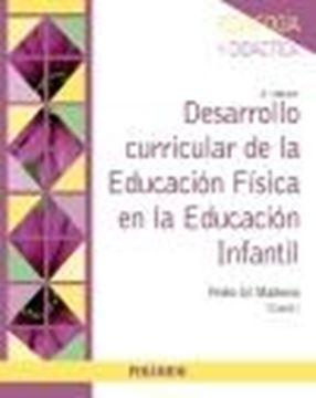 Desarrollo Curricular de la Educación Física en la Educación Infantil, 2ª Ed, 2024
