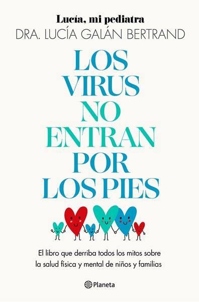 Los virus no entran por los pies, 2024 "La obra que derriba todos los mitos que hemos escuchado durante décadas"