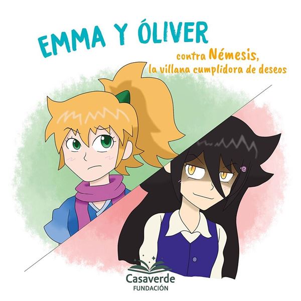 Emma y Oliver contra Némesis, la villana cumplidora de deseos