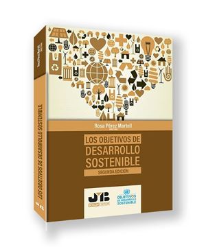 Los Objetivos de Desarrollo Sostenible, 2ª ed, 2024