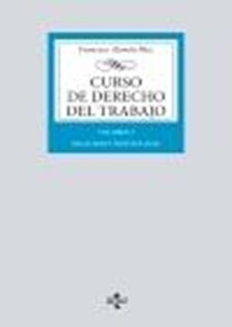 Curso de Derecho del Trabajo "Vol. 2: Relaciones Individuales"