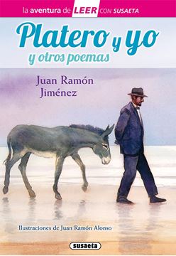 Platero y yo y Poemas de Juan Ramón Jiménez "La Aventura de Leer. Nivel 3"