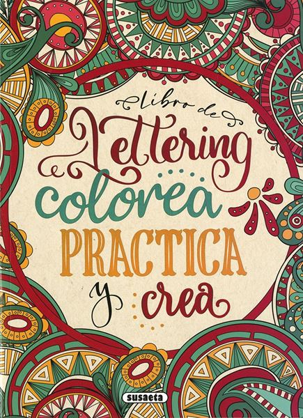 Libro de Lettering. Colorea , Practica y Crea