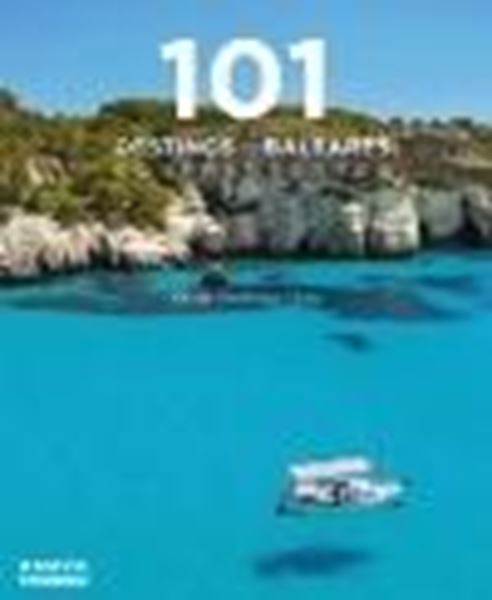 101 Destinos de Baleares Sorprendentes