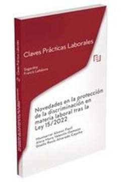 Novedades en la Protección de la Discriminación en Materia Laboral tras la Ley 15/2022