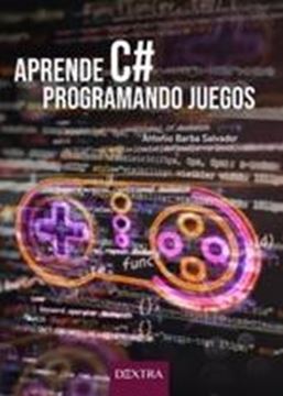 Aprende C#  "Programando Juegos"