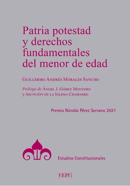 Patria Potestad y Derechos Fundamentales del Menor de Edad